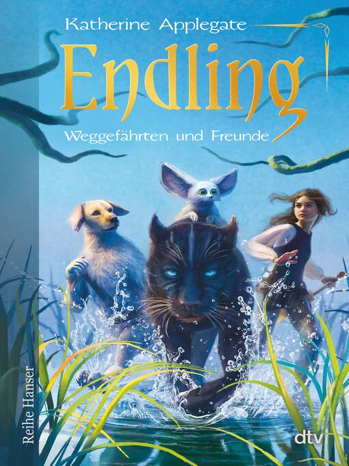 Title details for Endling--Weggefährten und Freunde by Katherine Applegate - Available